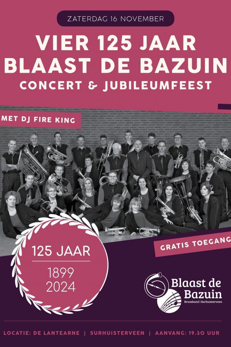Brassband Blaast de Bazuin Surhuisterveen viert 125-jarig jubileum met reünie en jubileumconcert